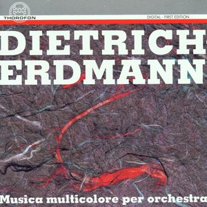 Dietrich Erdmann: Musica multicolore per Orchestra