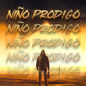 Niño Pródigo (Explicit)
