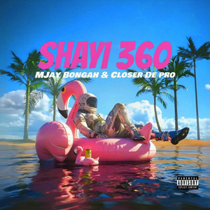 Shayi 360 (Explicit)