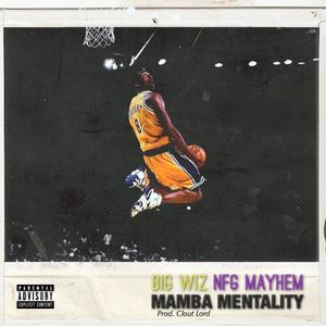 Big Wiz - Mamba Mentality