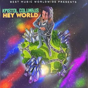 HEY WORLD (Explicit)
