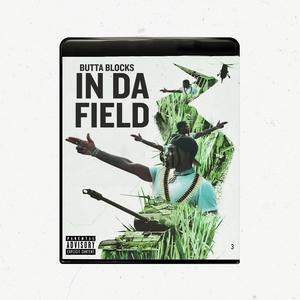 In Da Field (Explicit)