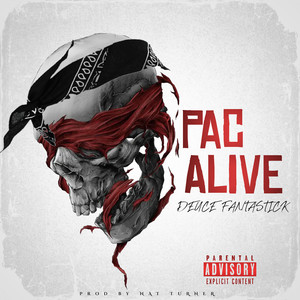 Pac Alive (Explicit)