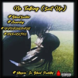 16 (No Talking, $uit Up) [Explicit]