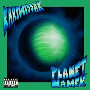 PLANET NAMEK (Explicit)