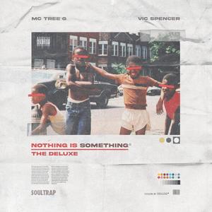 Nothing Is Something (Explicit)