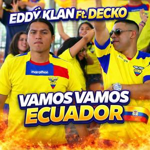 Vamos vamos Ecuador (feat. Decko)