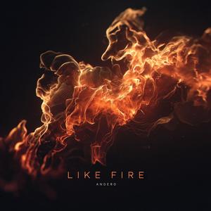 Like Fire