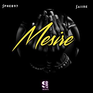 Mesire (feat. Saiine)