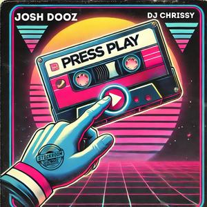 Press Play (feat. DJ Chrissy)