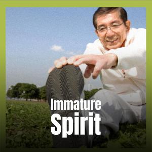 Immature Spirit