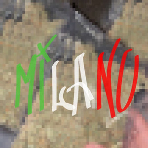MILANO (Explicit)