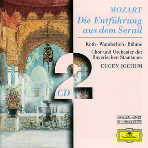 Die Entführung aus dem Serail, K. 384 / Act III - Mozart: Die Entführung aus dem Serail, K. 384 / Act III - 