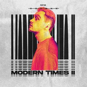 Modern Times II (Explicit)