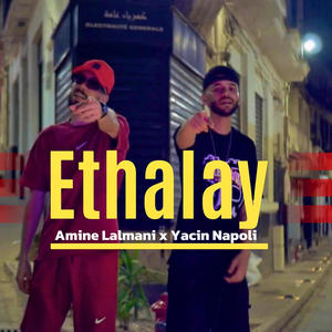 Ethalay (feat. Yacine Napoli) (Explicit)