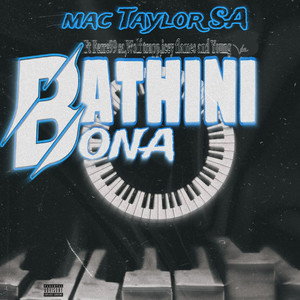 Bathini Bona (Explicit)