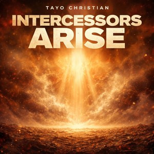 Intercessors Arise