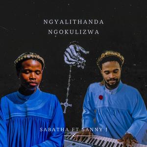 NGIYALITHANDA NGOKULIZWA II