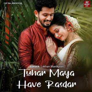 Tuhar Maya Have Rasdar