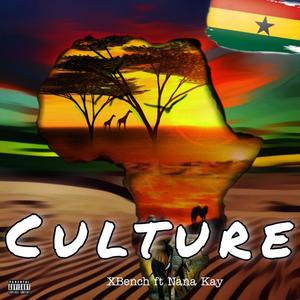 Culture(feat. Nana Kay) (Explicit)
