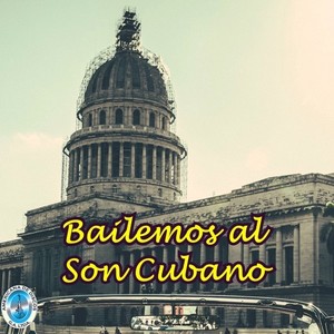 Bailemos al Son Cubano