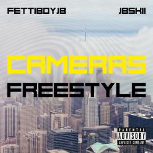 Cameras Freestyle (Explicit)