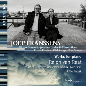 Franssens: Journey Under Brilliant Skies, Three Etudes, Old Songs, New Songs