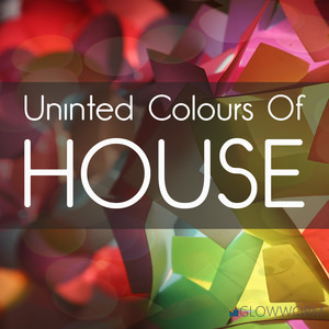 Uninted Colours of House
