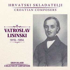 Vatroslav Lisinski (1819.-1854.)