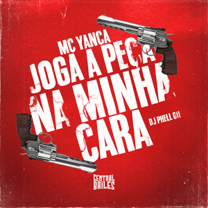 Joga A Peça Na Minha Cara (Explicit)