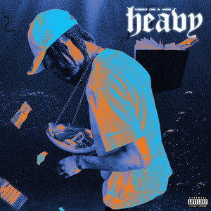 Heavy (Explicit)