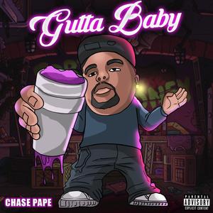 Gutta Baby (Explicit)