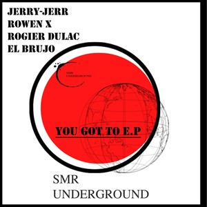 You Got To (El Brujo Remix)