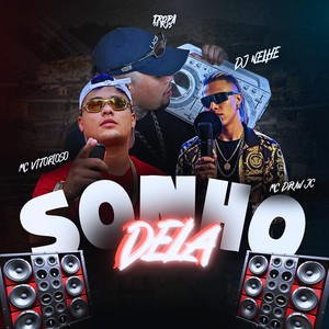 Sonho Dela (Explicit)