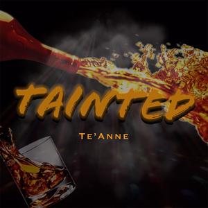 Tainted (Explicit)