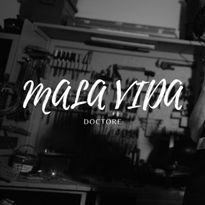 Mala Vida (Explicit)