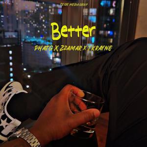 Better (feat. Zzamar & TKrayne)