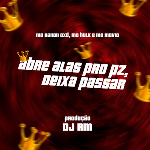 Abre Alas Pro Pz Deixa Passar a Tropa (Explicit)