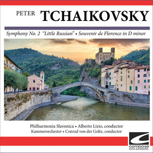 Peter Tchaikovsky - Symphony No. 2  'Little Russian' - Souvenir de Florence in D minor