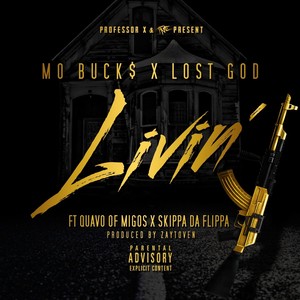 Livin' (feat. Quavo & Skippa Da Flippa) - Single [Explicit]