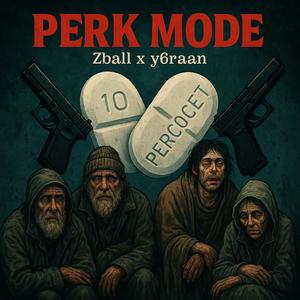 Perk Mode (Explicit)
