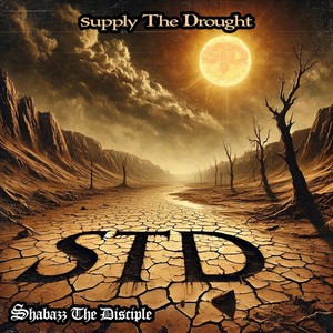 Supply the Drought (Explicit)