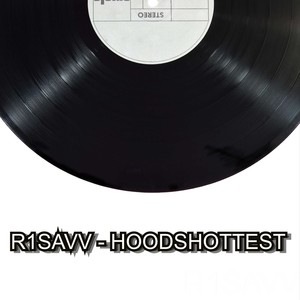 Hoods Hottest (Explicit)