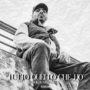 Tutto quello che ho (feat. Lollo Push) [Explicit]