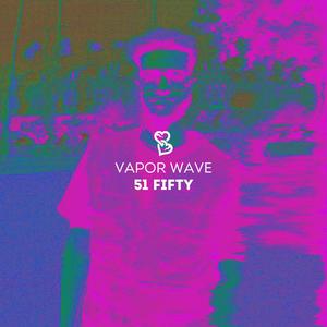 Vapor Wave