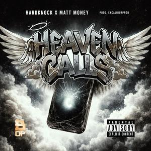 Heaven Calls (feat. Matt Money) (Explicit)