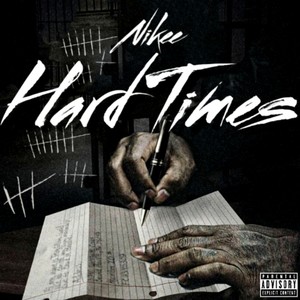 Hard Times (Explicit)