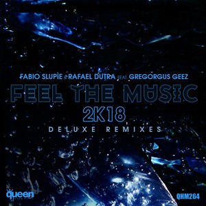 Feel the Music 2k18 (Rubb LV Remix)