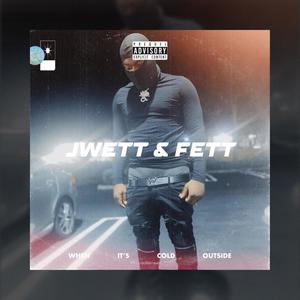 Jwett Fett (Explicit)