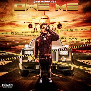 Owe Me (Explicit)